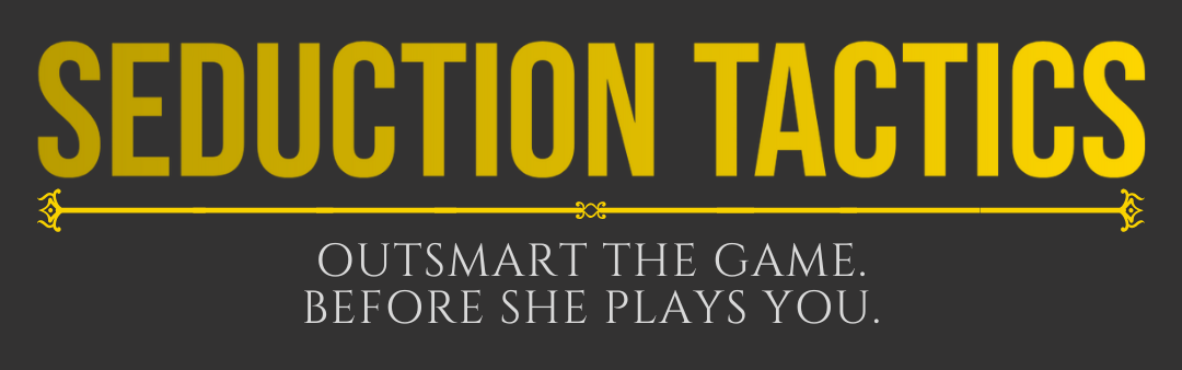 Seduction Tactics