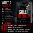 COLD BLOOD: The Field Manual For Pressure, Conflict, And Staying Untouchable In Any Situation