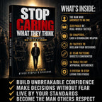 STOP CARING WHAT THEY THINK: The Step-by-Step System to Beat the Fear of Judgment