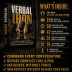 VERBAL IRON: The Street Diplomat's Guide To Conflict, Influence, And Winning Every Exchange Without Throwing A Punch