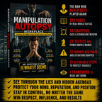 MANIPULATION AUTOPSY: WORKPLACE