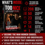 TOO NICE: Why The Women You Want Keep Choosing The Other Guy