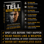 THE TELL: THE TELL BEFORE THE LIE