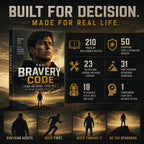 THE BRAVERY CODE: FEAR NOTHING. FACE ALL
