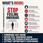 STOP FEELING AWKWARD: The Method for Feeling Comfortable Around Anyone