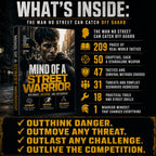 MIND OF A STREET WARRIOR: Outsmart, Outspeed, And Outsurvive