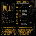 THE PULL: The Street-Smart Man's Guide to Attraction, Tension, and Walking Away on Top