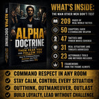 THE ALPHA DOCTRINE: HOW TO MAKE THEM FEAR YOU AND FOLLOW YOU