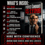 THE PERFECT CANDIDATE IS LYING: The Dirty Tricks of Hiring