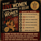 WHAT WOMEN LOVE TO HEAR: The Conversation Skills That Make You Impossible to Forget