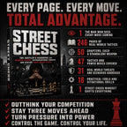 STREET CHESS: The Hustler's Handbook For Reading Power, Outmaneuvering Threats, And Staying Three Moves Ahead