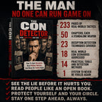 THE CON DETECTOR: HOW LIARS THINK AND HOW YOU'LL KNOW