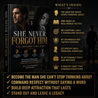 SHE NEVER FORGOT HIM: THE UNFORGETTABLE MAN