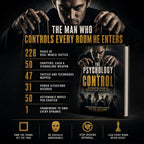 THE PSYCHOLOGY OF CONTROL: The Underground Playbook For Reading People, Setting The Terms, And Never Losing The Upper Hand