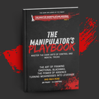 The Master Manipulation Arsenal: Secrets to Psychological Control and Deception - Bundle