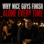 TOO NICE: Why The Women You Want Keep Choosing The Other Guy