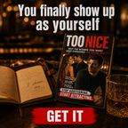 TOO NICE: Why The Women You Want Keep Choosing The Other Guy