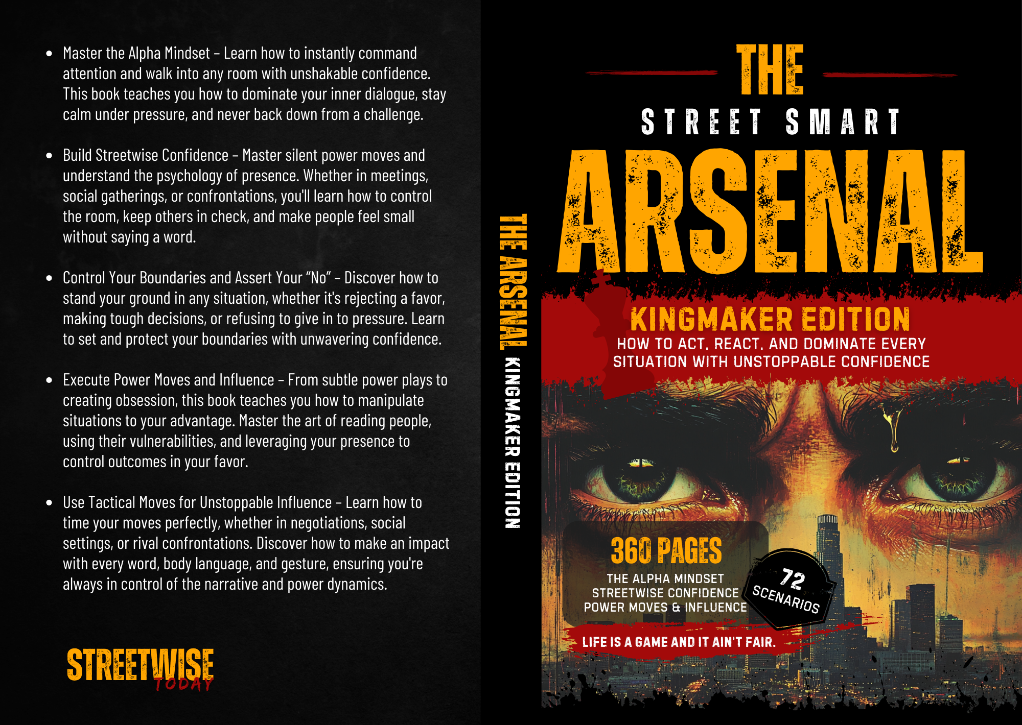 The Arsenal: Street Smart Scenarios for Every Move