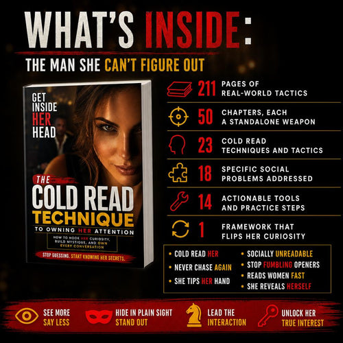 Get Inside Her Head: The Cold Read Technique to Owning Her Attention