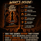 HER DIRTY TRICKS: The games women run on men