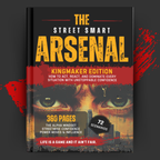 The Arsenal: Street Smart Scenarios for Every Move
