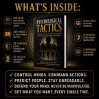 Psychological Tactics: Control Minds, Command Actions, and Always Get What You Want