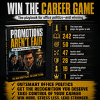 PROMOTIONS AREN'T FAIR: The Dirty Tricks of Office Politics
