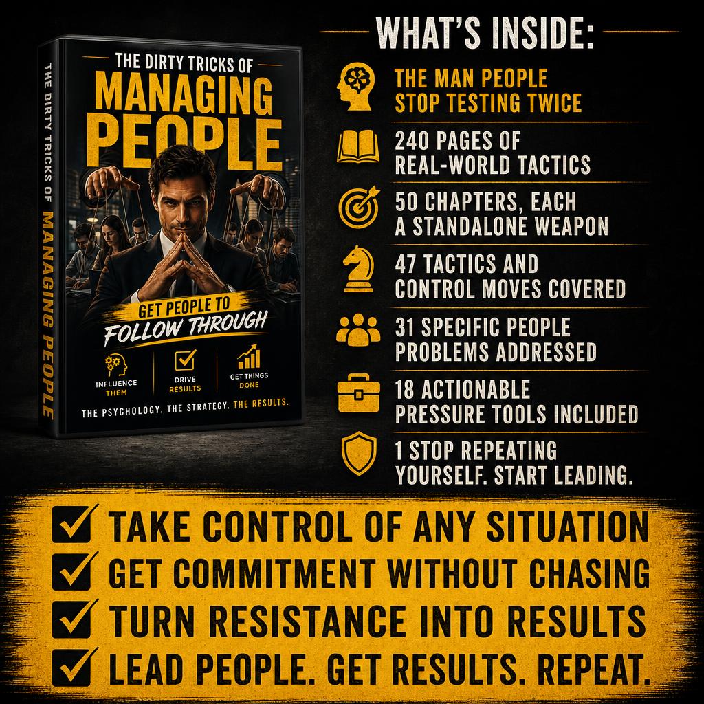 STOP ASKING TWICE: The Dirty Tricks of Managing People