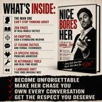 NICE BORES HER: THE ART OF THE VERBAL JAB