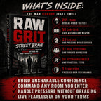 RAW GRIT: STREET BRAVE