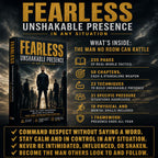 Fearless: Unshakable Presence in Any Situation