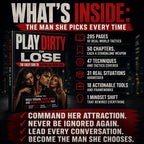 PLAY DIRTY OR LOSE: THE CHEAT CODE TO SKIPPING THE FRIEND ZONE