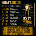 EXIT VISION: THE ART OF NEVER BEING CORNERED