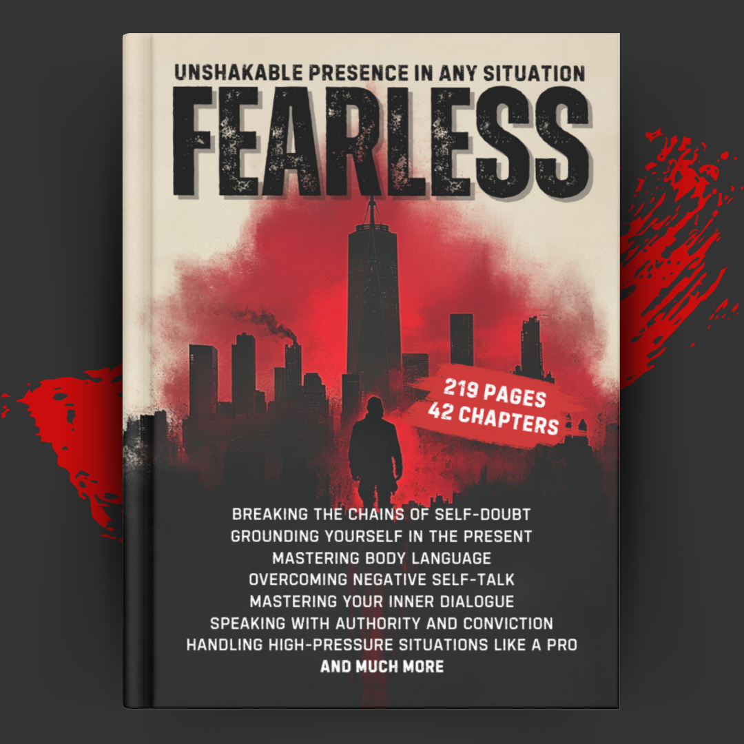 Fearless: Unshakable Presence in Any Situation