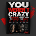 You Weren't Crazy: The Gaslighting Survival Manual to Reclaiming Your Reality