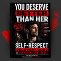 You Deserve Better Than Her: The Self-Respect Recovery Code to Rebuilding Confidence