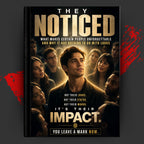 THEY NOTICED: What Makes Certain People Unforgettable  And Why It Has Nothing To Do With Looks