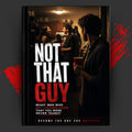 NOT THAT GUY: What Men Who Get Chosen Know That You Were Never Taught