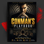THE CONMAN’S PLAYBOOK: METHODS OF DECEPTION, MISDIRECTION, AND PSYCHOLOGICAL TRAPS