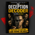 EVERYONE HAS TELLS: THE DECEPTION DECODER