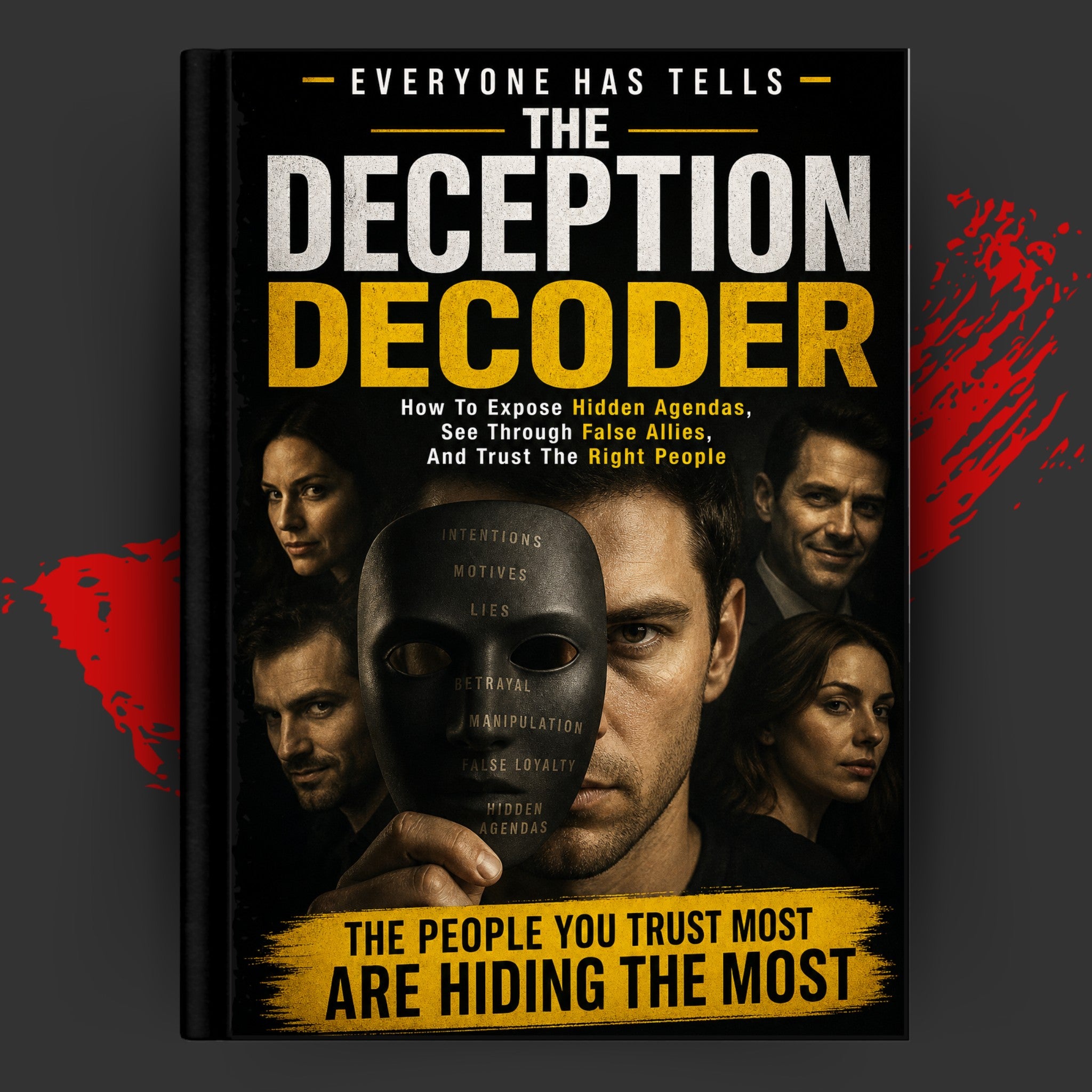 EVERYONE HAS TELLS: THE DECEPTION DECODER