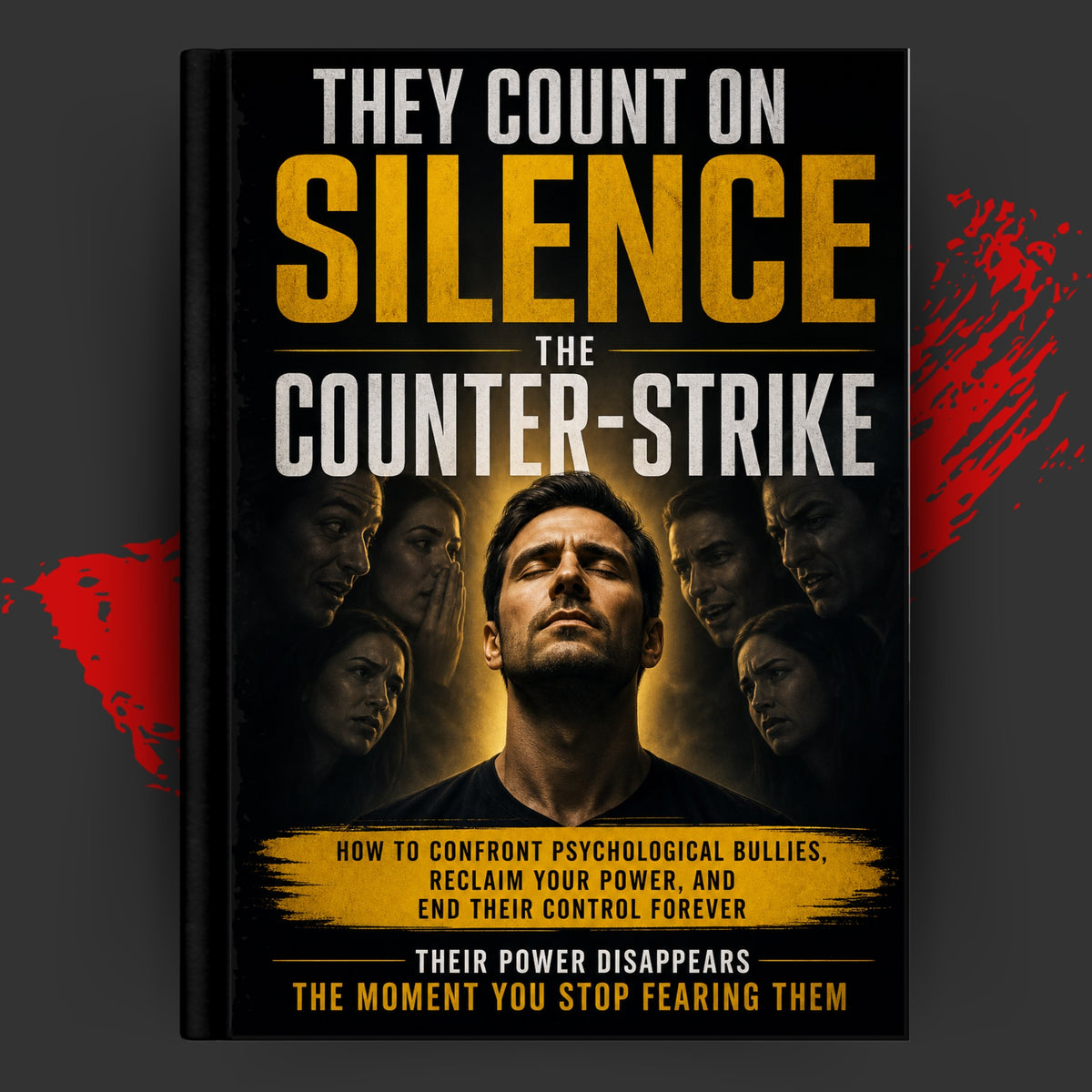 THEY COUNT ON SILENCE: THE COUNTER-STRIKE