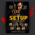 THE SETUP: THE SETUP