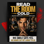 READ COLD: READ THE ROOM COLD