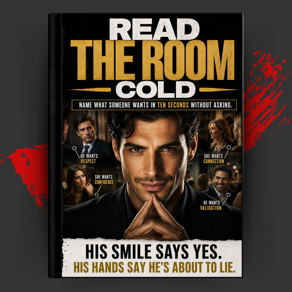 READ COLD: READ THE ROOM COLD