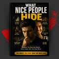 WHAT NICE PEOPLE HIDE: Reading The Real Ask Behind Every Favor, Gift, And Kind Word