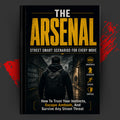 The Arsenal: Street Smart Scenarios for Every Move