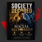 Society Decoded: The Social Alchemist