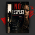 NO RESPECT: TAKE IT BACK WITHOUT ASKING.