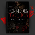 FORBIDDEN TACTICS: MAKE HER CHASE